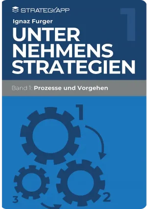 Unternehmensstrategie – Band 1